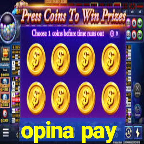 opina pay